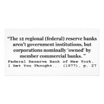 Federal Reserve Banks Aren't Government photo cards