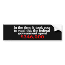 Federal Spending Bumper Sticker bumper stickers