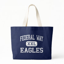 Federal Way - Eagles - High - Federal Way bags by customteamsportswear Federal Way - Eagles - High - Federal Way bags