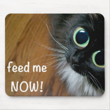 feed me NOW! Mousepads