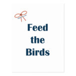 Feed The Birds Reminders Post Card