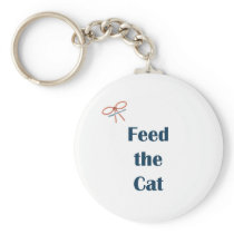 Feed the Cat Reminders Key Chains