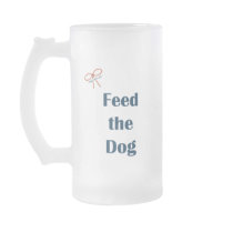 Feed the Dog Reminders Coffee Mugs