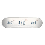 Feed the Dog Reminders Skateboard