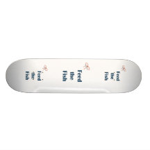 Feed The Fish Reminders Custom Skateboard