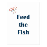 Feed The Fish Reminders Post Card