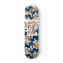 Feed The Foot Skateboard