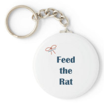 Feed The Rat Reminders Key Chain