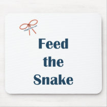 Feed The Snake Reminders Mousepad