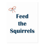 Feed The Squirrels Reminders Postcard