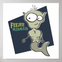 Feejee Mermaid Posters