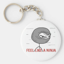 Feel Like A Ninja Key Chain
