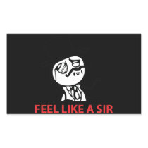 Feel Like A Sir - Rectangle Black Stickers
