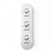 Feel Like A Third Wheel Bug Skate Board Decks