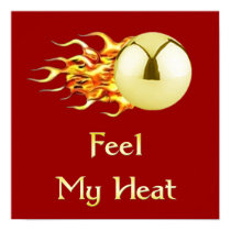 Feel My Heat Flaming Pinball Posters