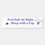 Feel Safe At Night... Bumper Sticker