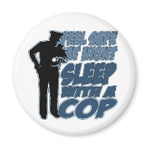 Feel Safe, Sleep with a Cop magnets by LawEnforcementGifts Feel Safe, Sleep with a Cop magnets