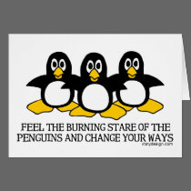 Feel The Burning Stare Of The Penguins