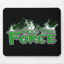 Feel the Force Mousepad