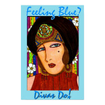 Feeling Blue? Divas Do!tm posters by londie Feeling Blue? Divas Do!tm posters
