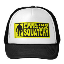 FEELING KINDA SQUATCHY HAT Finding Bigfoot Edition