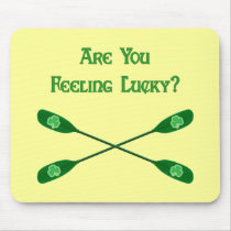 Feeling Lucky Kayak Mousepads