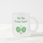 Feeling Lucky Ping Pong Coffee Mugs