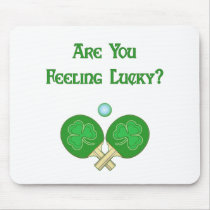 Feeling Lucky Ping Pong Mouse Pads
