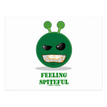 Feeling Spiteful (Green Alien Expression) Post Card