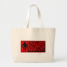   Feeling Squatchy Gear - Finding Bigfoot Tote Bags