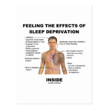 Feeling The Effects Of Sleep Deprivation Inside Post Cards