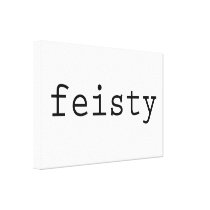 Feisty canvas prints