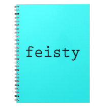 Feisty notebooks