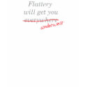 Fem. Gems_Flattery will get you underwear t-shirts