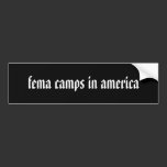 fema camps in america Bumper Sticker bumper stickers