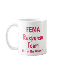 FEMA Response Team - Cup mugs