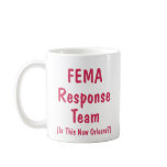 FEMA Response Team - Cup Mugs