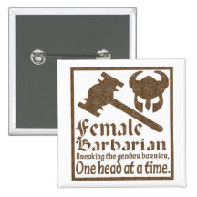 Female Barbarian Pinback Buttons