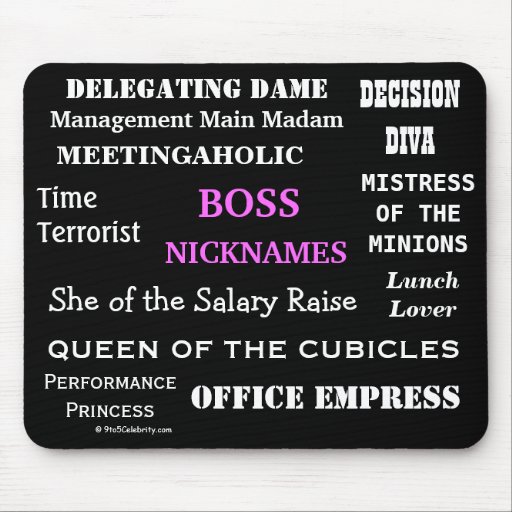 FEMALE BOSS Nicknames Funny Job Titles & Insults! Mouse Pad Zazzle
