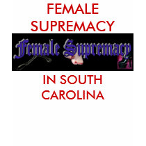 FEMALE SUPREMACY SOUTH CAROLINA t-shirts by Female_Supremacy FEMALE SUPREMACY SOUTH CAROLINA t-shirts