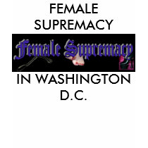 FEMALE SUPREMACY WASHINGTON D.C. t-shirts by Female_Supremacy FEMALE SUPREMACY WASHINGTON D.C. t-shirts