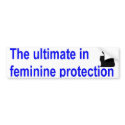 feminine protection bumper stickers