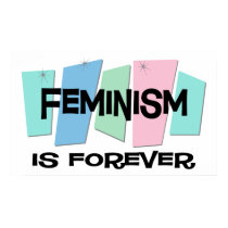 Feminism Is Forever posters