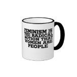 Feminism is the radical notion that women are peop coffee mugs