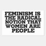 Feminism is the radical notion that women are peop sticker