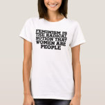 feminism the radical notion shirt