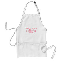 Feminism Save your Bras Burn the Men Funny Apron