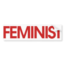 Feminist Bumper Sticker