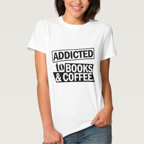 Feminist Coffee Addict Book Lover T-Shirt