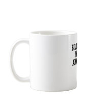 Feminist funny coffee mug by Femfatal Feminist funny coffee mug